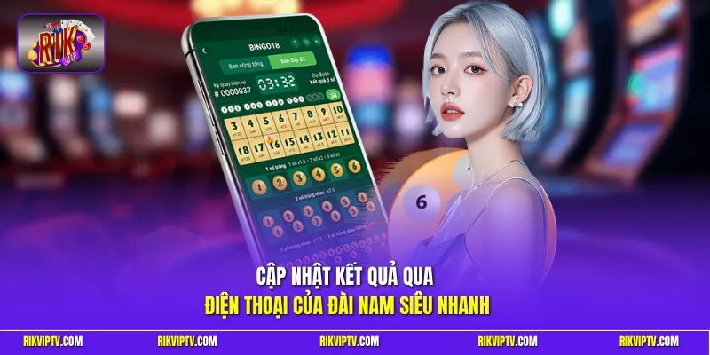 Cập nhật kết quả qua điện thoại của đài Nam siêu nhanh